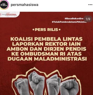 Koalisi Pembela LPM Lintas Laporkan Rektor IAIN Ambon dan DIRJEN Pendis ke OMBUDSMAN RI Atas Dugaan Maladministrasi
